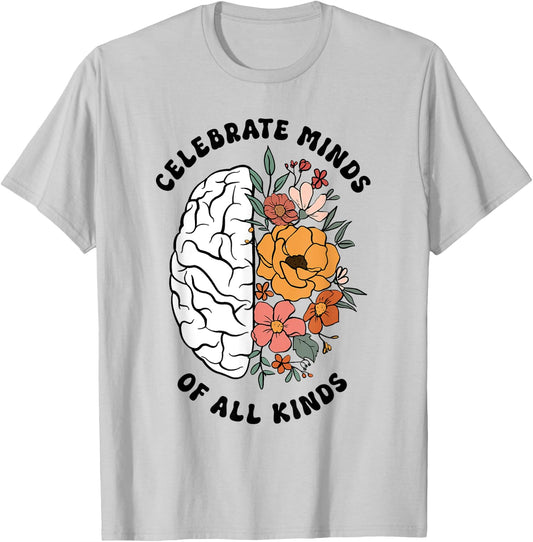 Autism Awareness Celebrate Minds Of All Kinds Floral Teacher Women Kids T-Shirt - T-Shirt | Ash