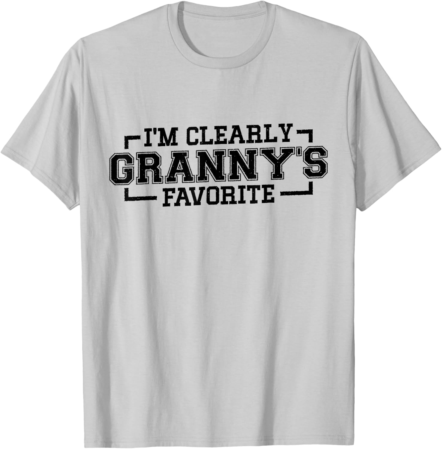 I'm Clearly Granny's Favorite, Grandson Grandma T-Shirt - T-Shirt | Ash