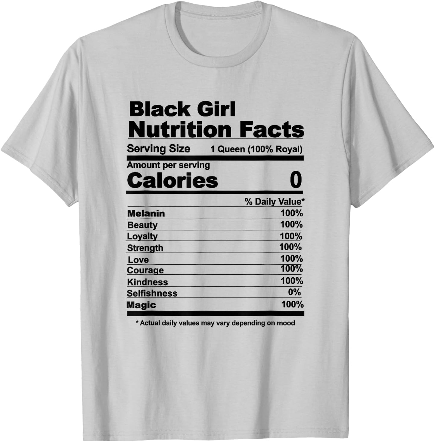 Black Girl Nutritional Facts Black Girl Nutrition Facts T-Shirt - T-Shirt | Ash