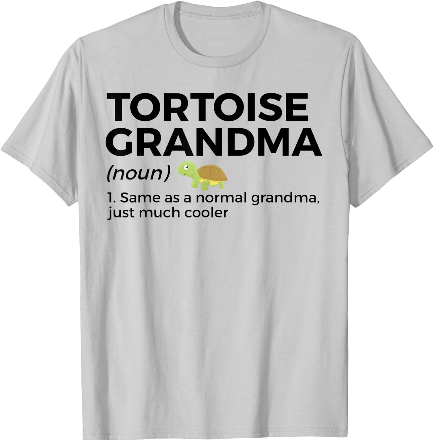 Tortoise Grandma Definition Funny Turtle Lover Women T-Shirt - T-Shirt | Ash