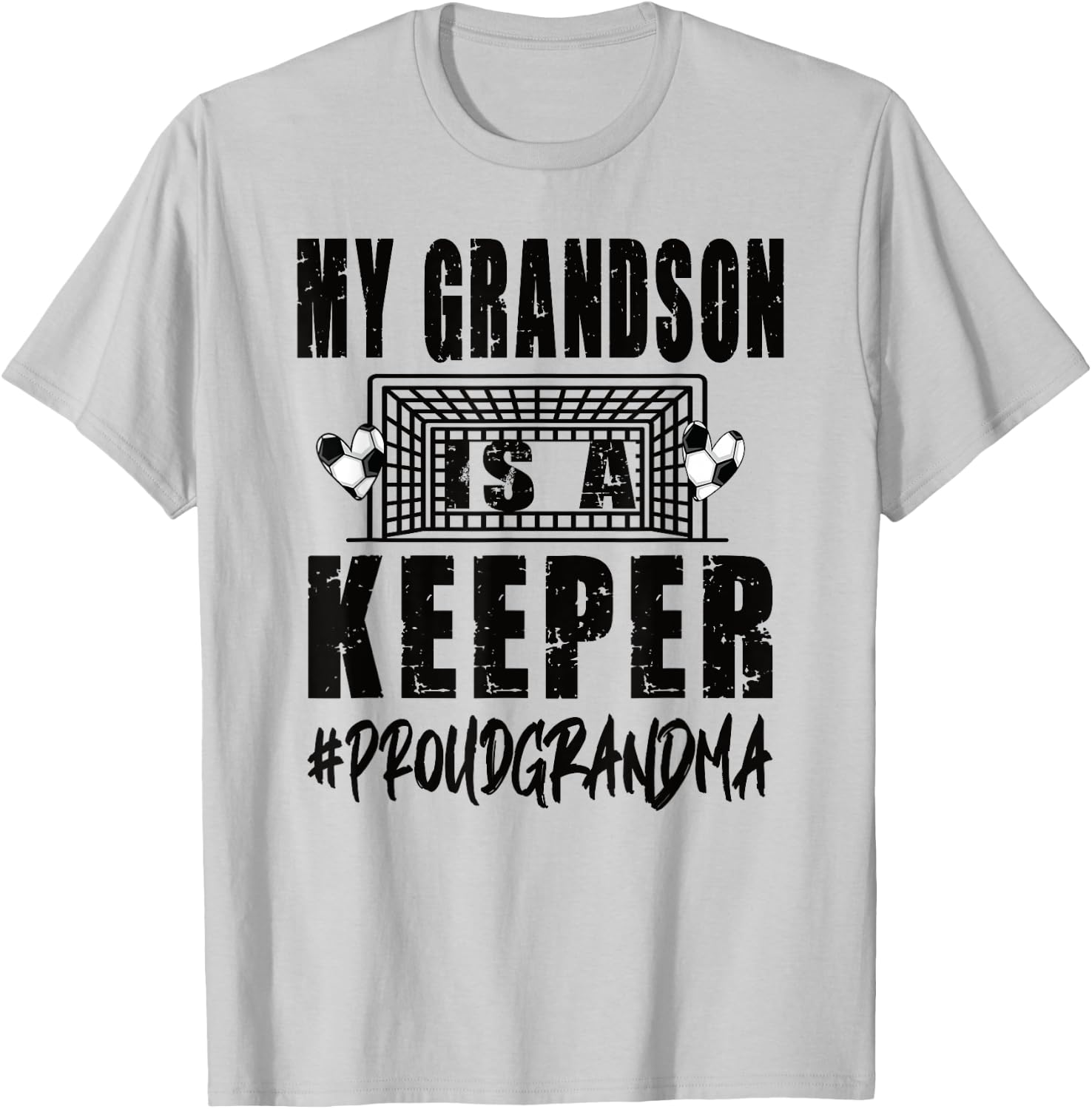 My Grandson Is A Keeper Soccer Goalkeeper Grandma T-Shirt - T-Shirt | Ash