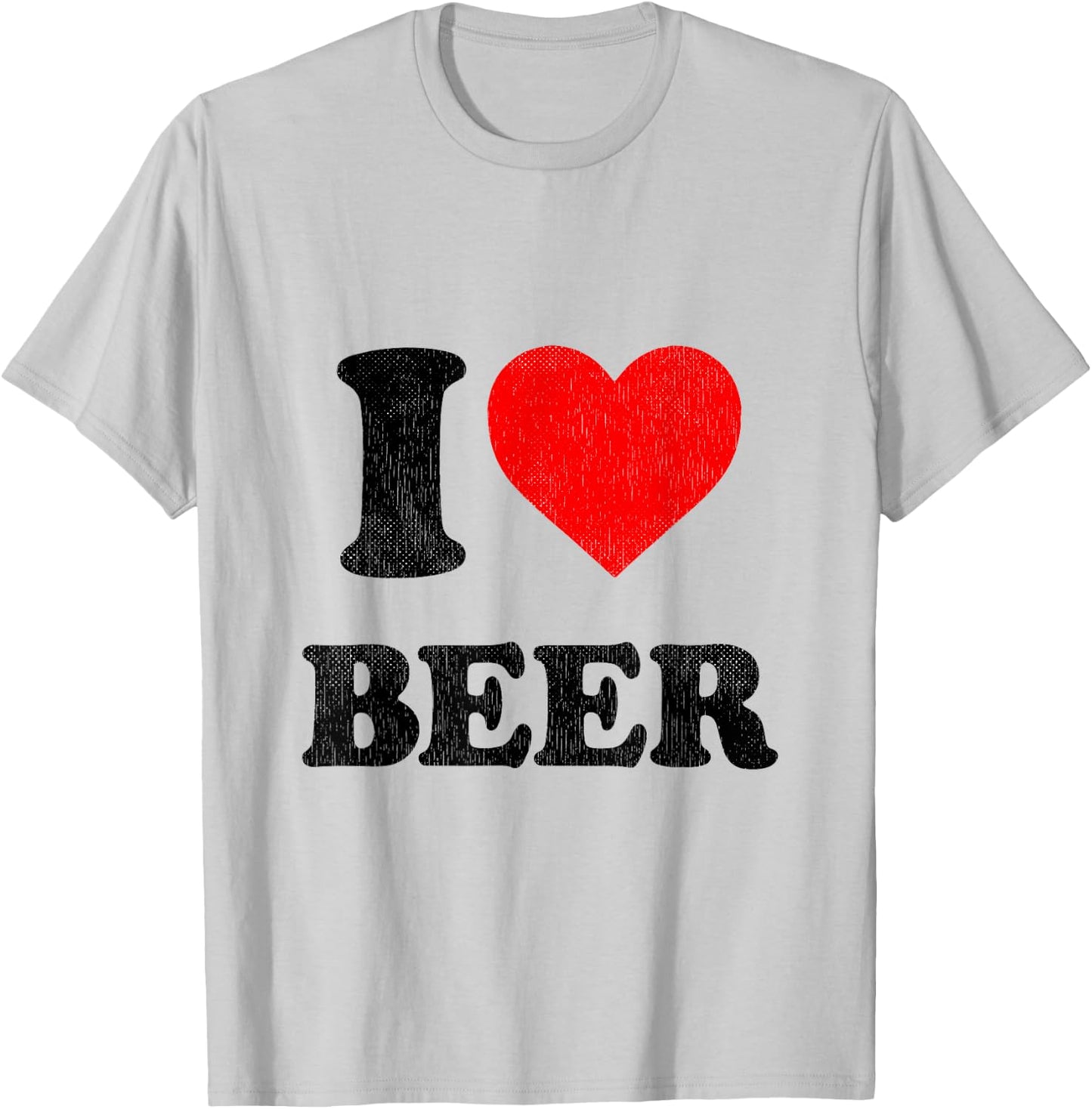 I Heart Beer Shirt For Beer Drinker I Love Beer T-Shirt - T-Shirt | Ash