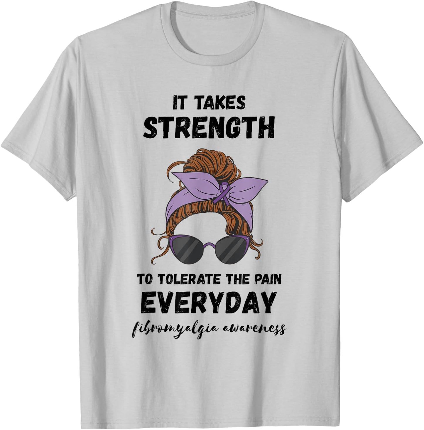 Pain Tolerance Fibromyalgia Warrior Fibro Warrior It Takes Strength - Women's Adults - Blue - Small - Short Sleeve - - Graphic Modern - Fibromyalgia Awareness T-Shirt - T-Shirt | Ash