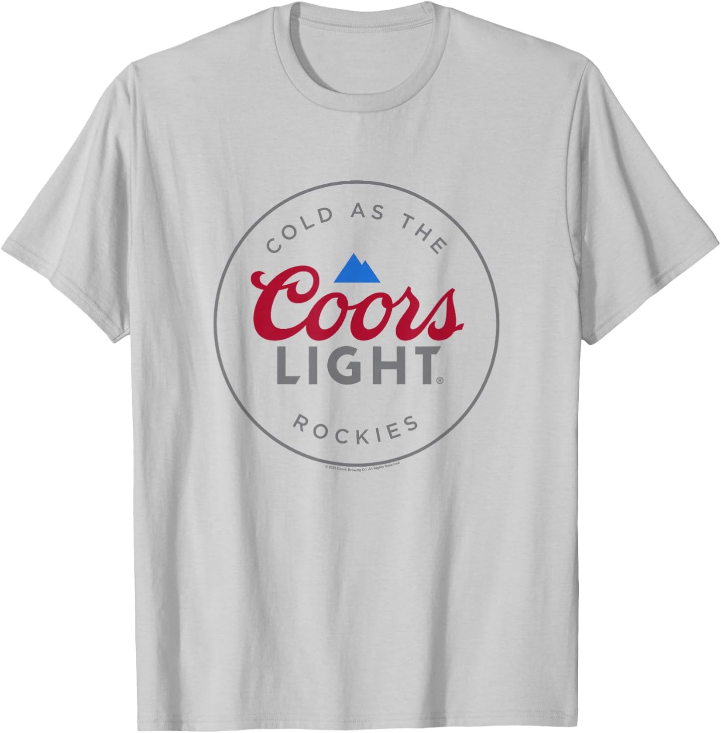Coors Brewing Company Cold As The Coors Light Rockies Poster T-Shirt - T-Shirt | Ash