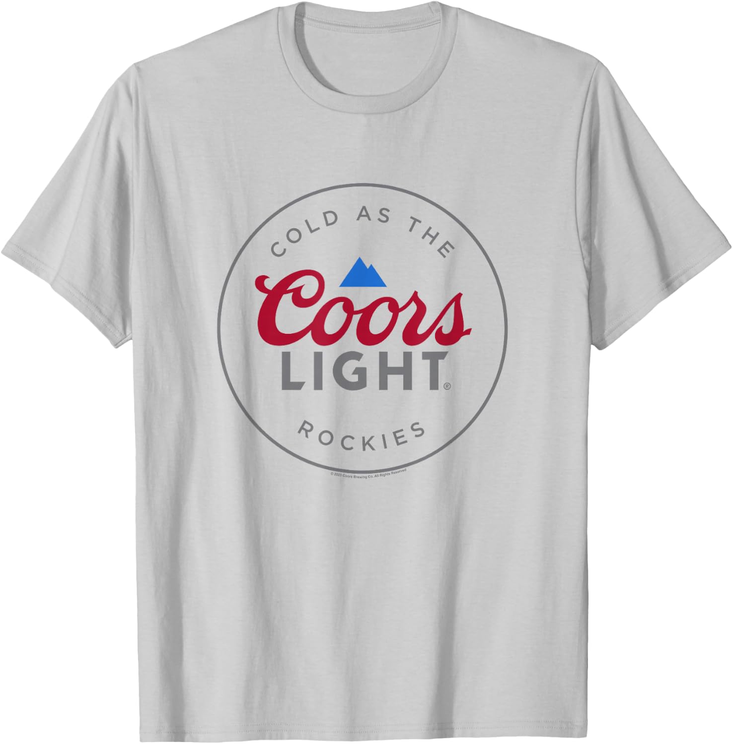 Coors Brewing Company Cold As The Coors Light Rockies Poster T-Shirt - T-Shirt | Ash