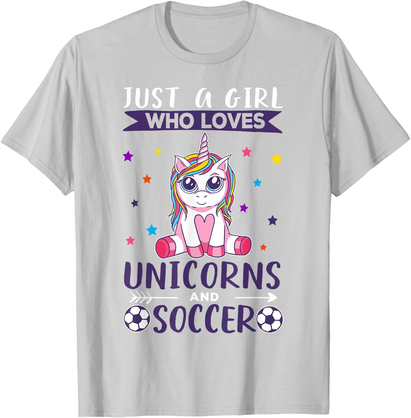 Just A Girl Who Loves Unicorns And Soccer T-Shirt - T-Shirt | Ash