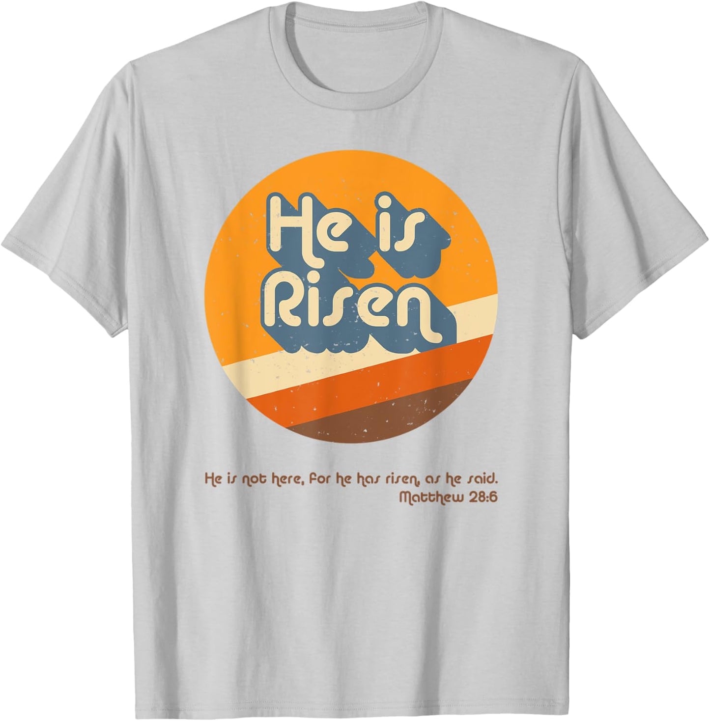 He Is Risen Easter Resurrection Jesus Christian Bible Verse T-Shirt - T-Shirt | Ash
