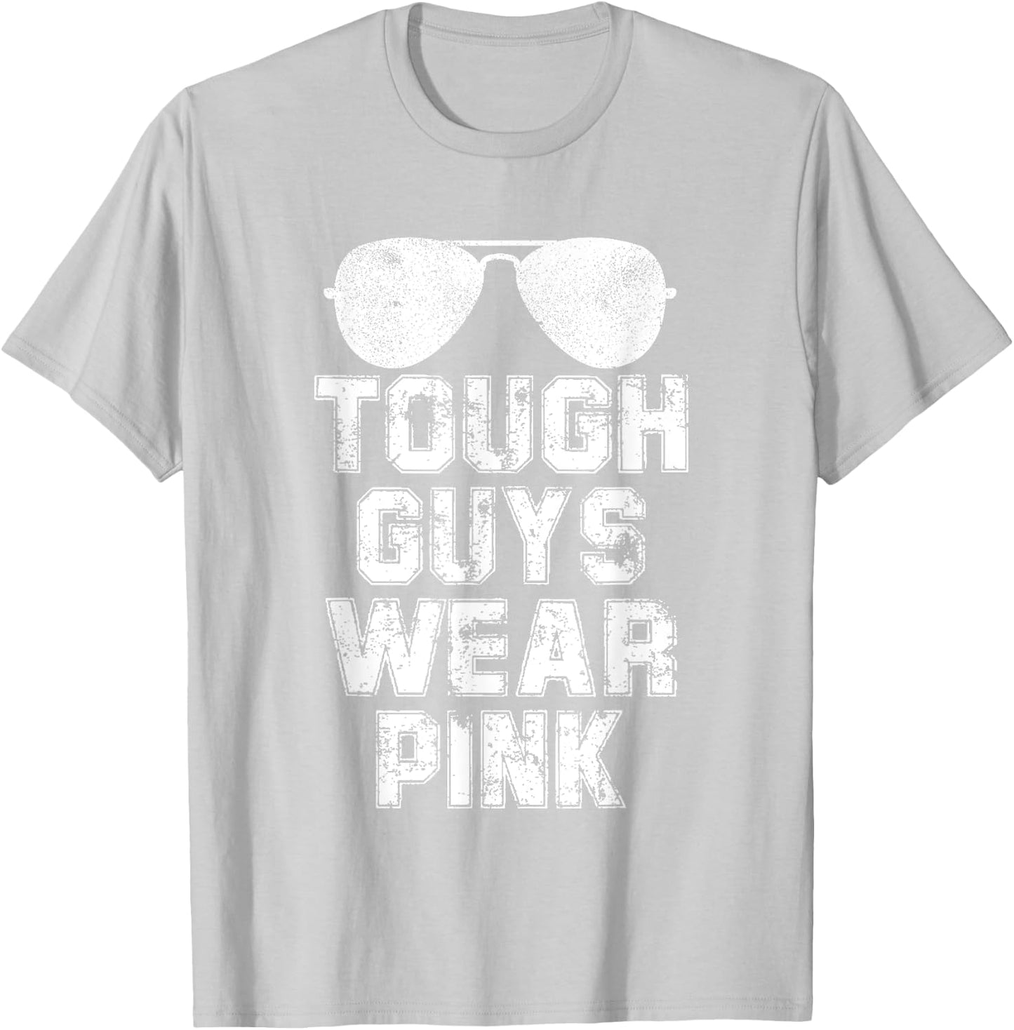Tough Guys Wear Pink Men and Boys Support Cancer Survivors T-Shirt - T-Shirt | Ash