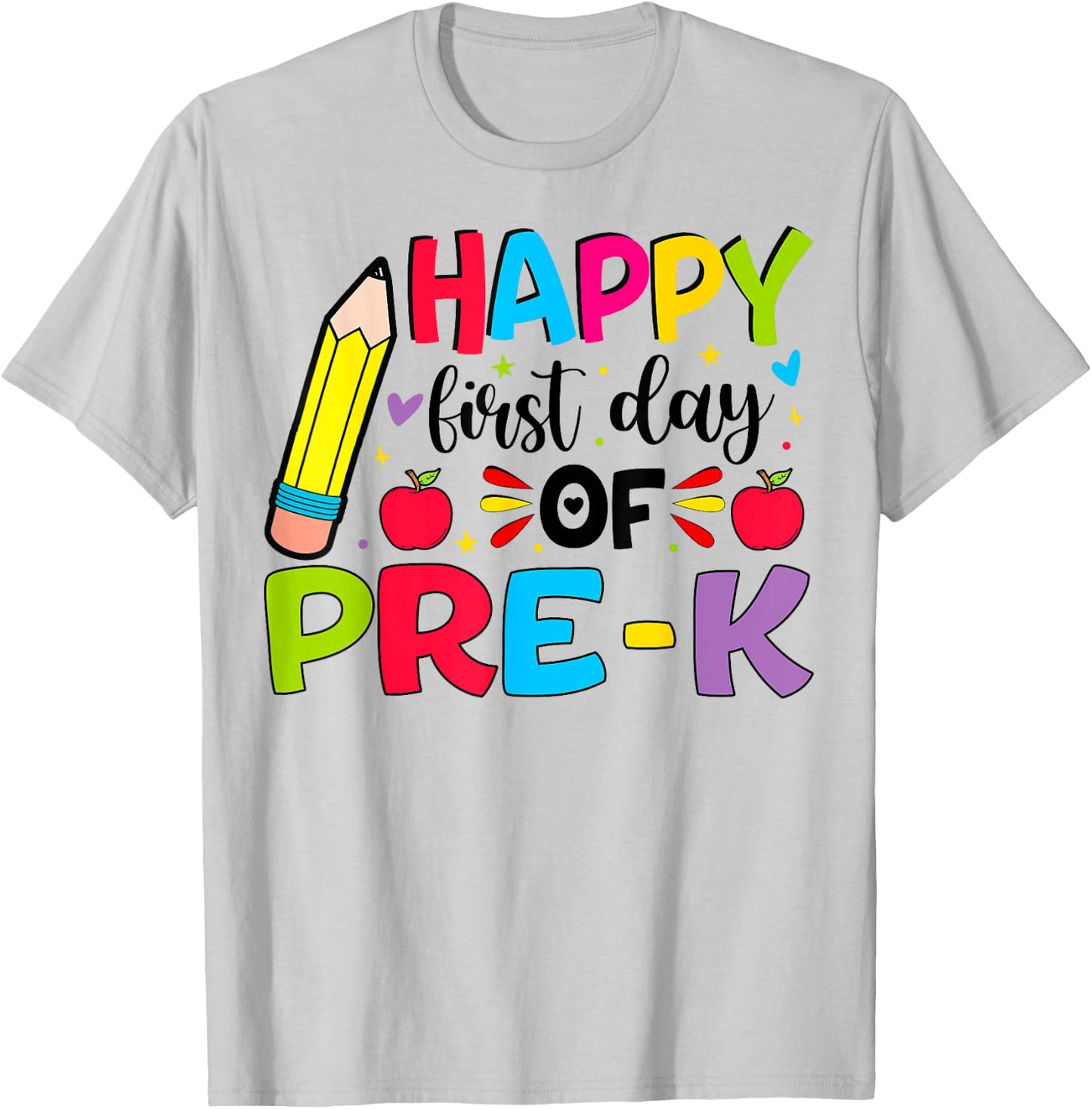 Happy First Day Of Pre-k Girls Boys Teacher Pre-K Team T-Shirt - T-Shirt | Ash