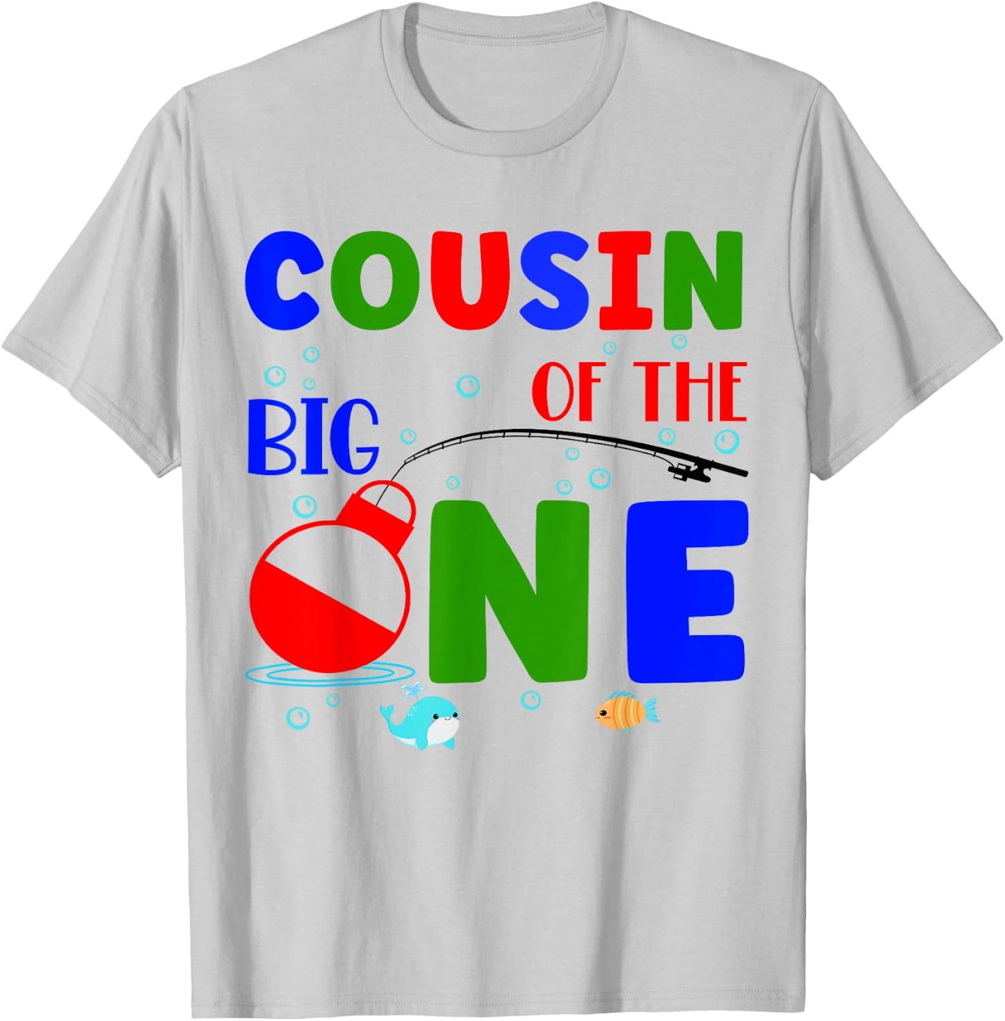 Cousin of the Big One 1st Birthday Fishing Matching T-Shirt - T-Shirt | Ash