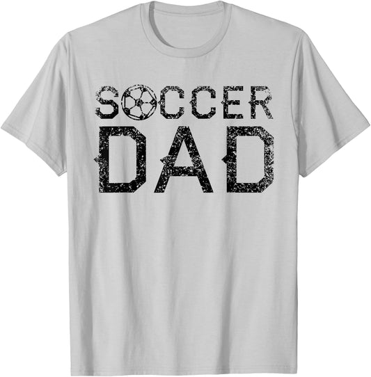 Soccer Dad Player Daddy Father T-Shirt - T-Shirt | Ash