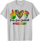 Peace Love Juneteenth 1865 Freedom Day African American T-Shirt - T-Shirt | Ash