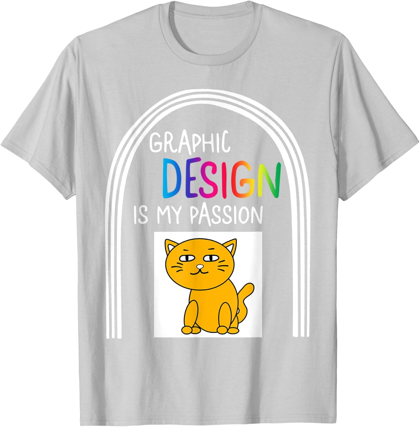 Graphic Designer Design Is My Passion Cat Profession Xmas T-Shirt - T-Shirt | Ash
