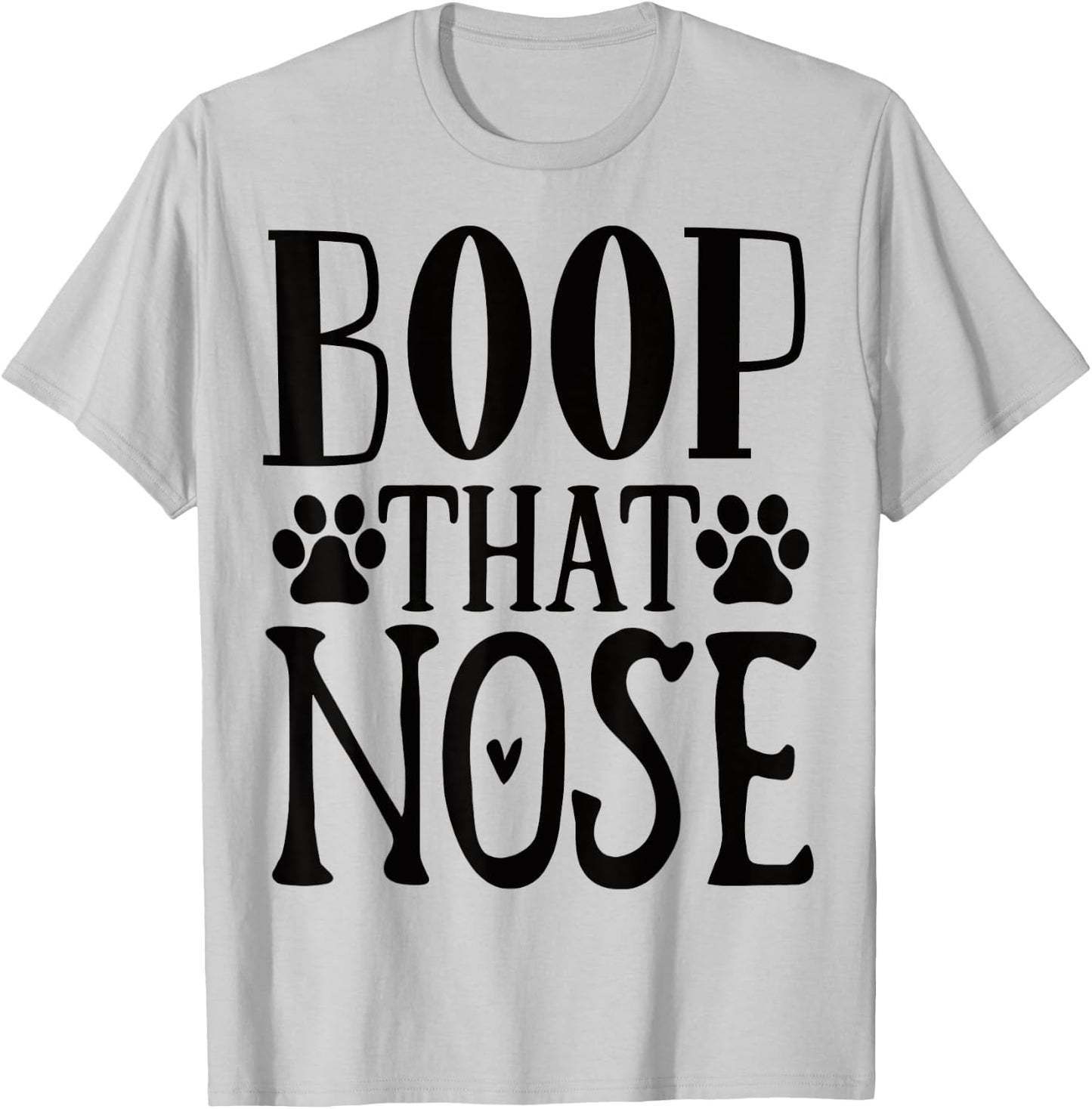 Boop that Nose Puppy Dog Lover T-Shirt - T-Shirt | Ash