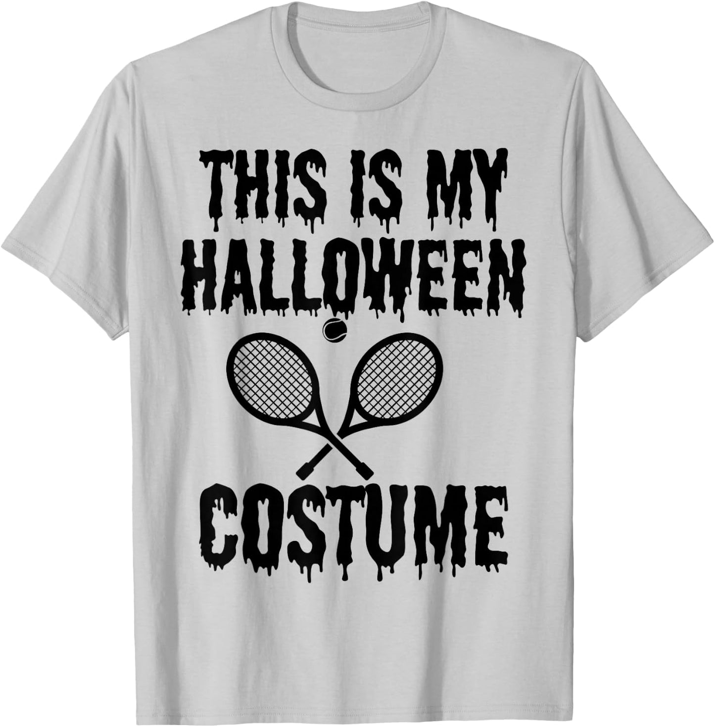 Funny This is My Halloween Costume Tennis Player Men Women T-Shirt - T-Shirt | Ash