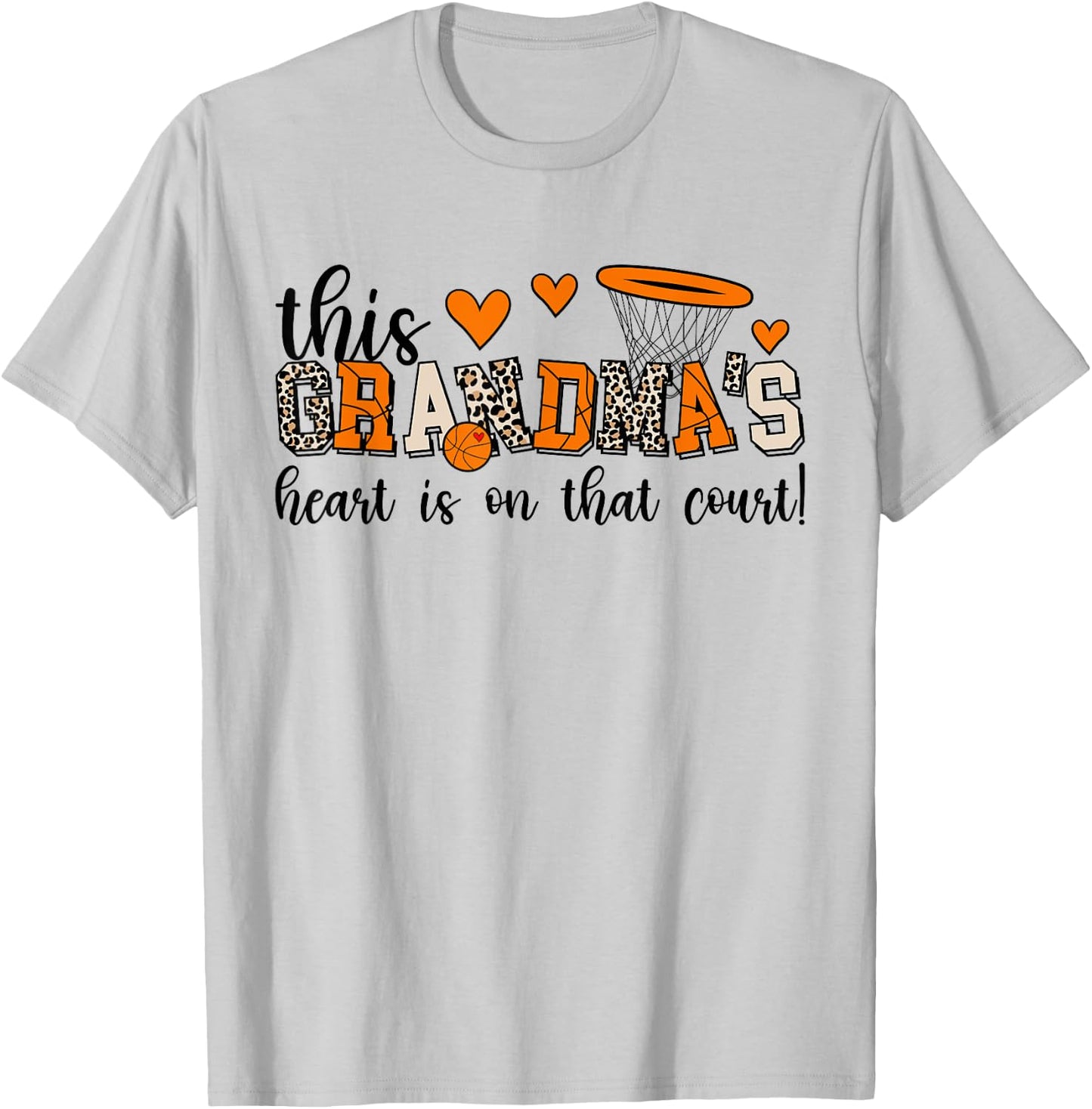 On That Court Basketball Grandma Of A Basketball Player T-Shirt - T-Shirt | Ash