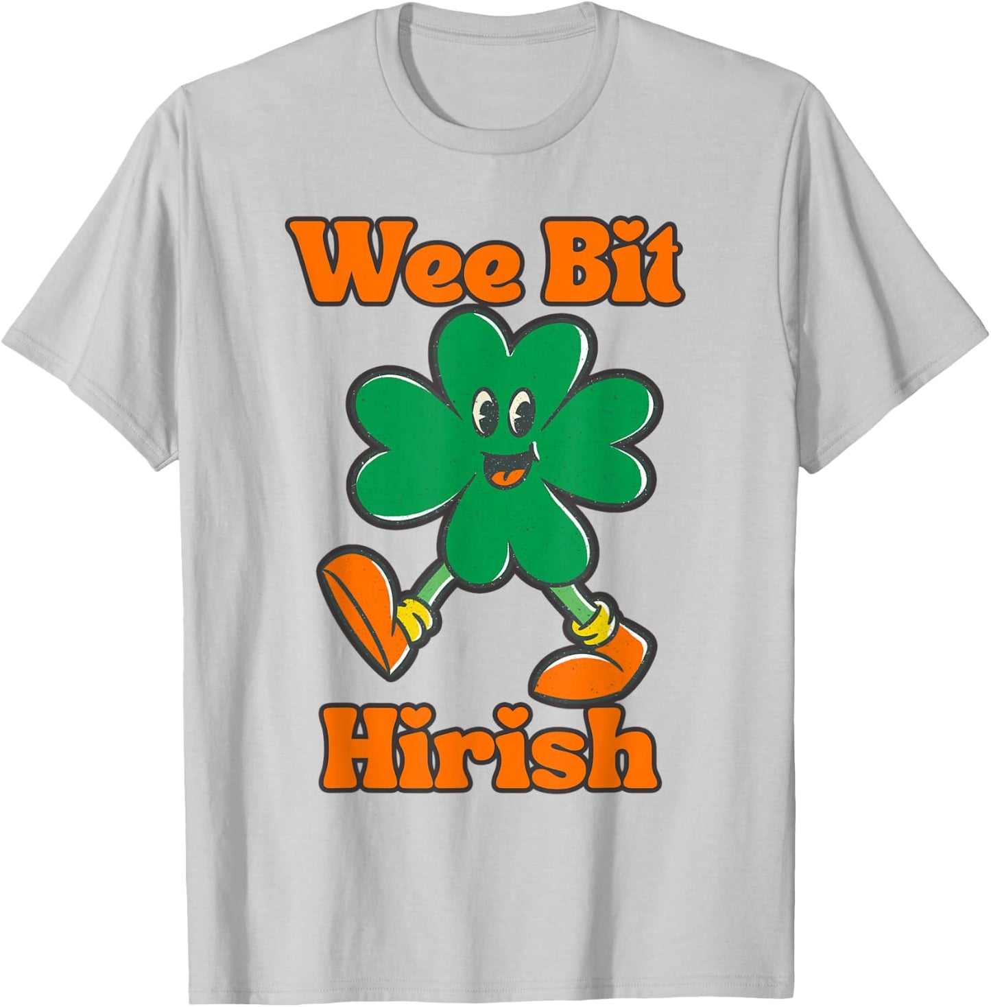 Wee Bit Irish Wee Bit Hirish Funny St Patricks St Pattys Day T-Shirt - T-Shirt | Ash