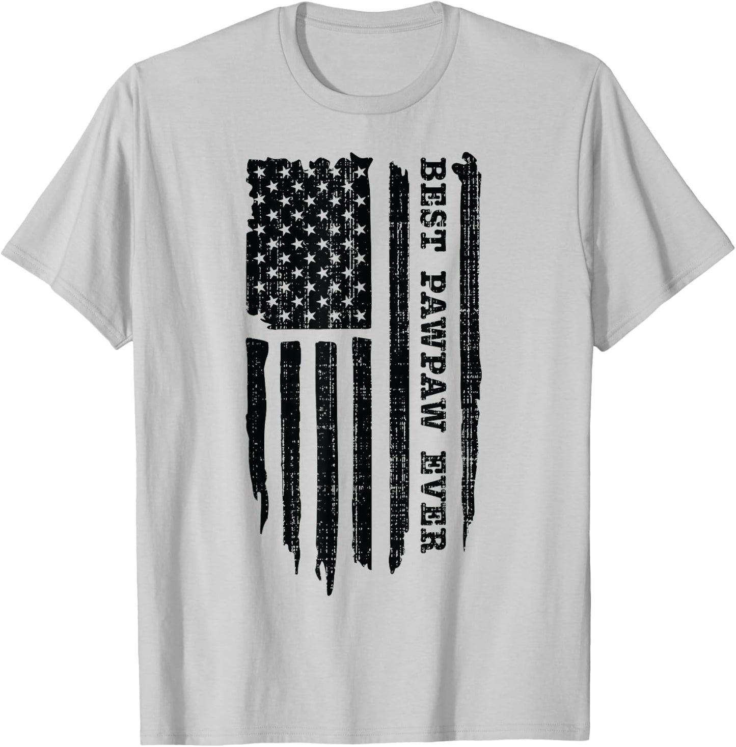 Best Pawpaw Ever American Flag Funny Father's Day T-Shirt - T-Shirt | Ash