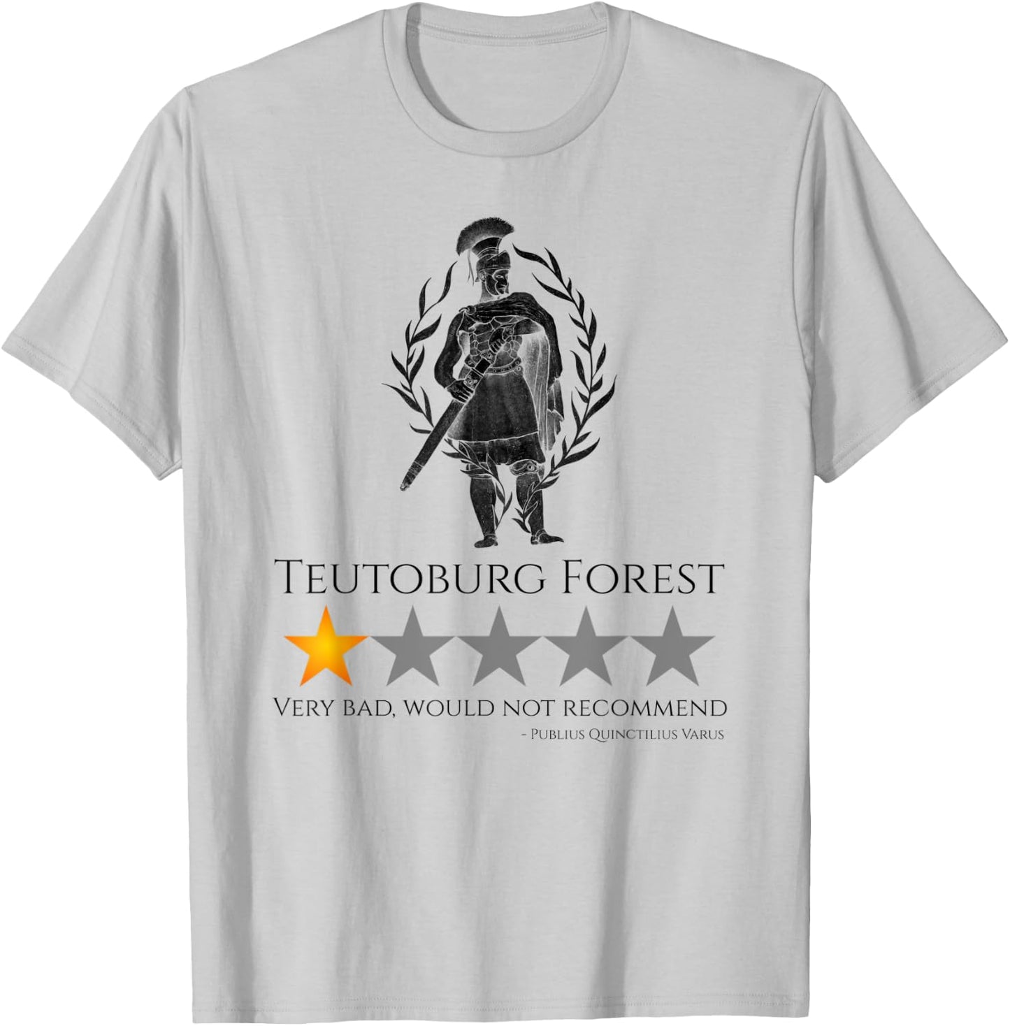 Ancient Roman History Meme - Teutoburg Forest - SPQR Legion T-Shirt - T-Shirt | Ash