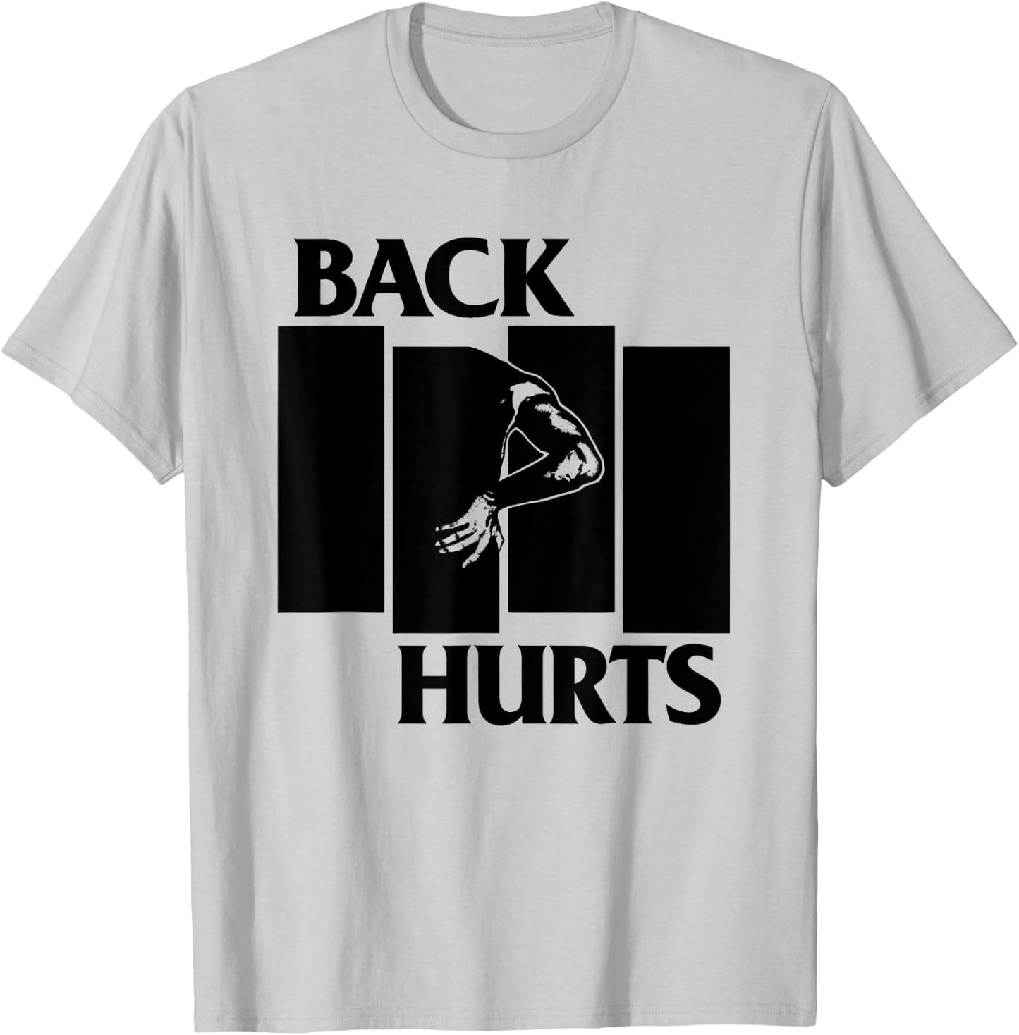Back Hurts Black Funny Flag Funny Saying Quote Men Women T-Shirt - T-Shirt | Ash