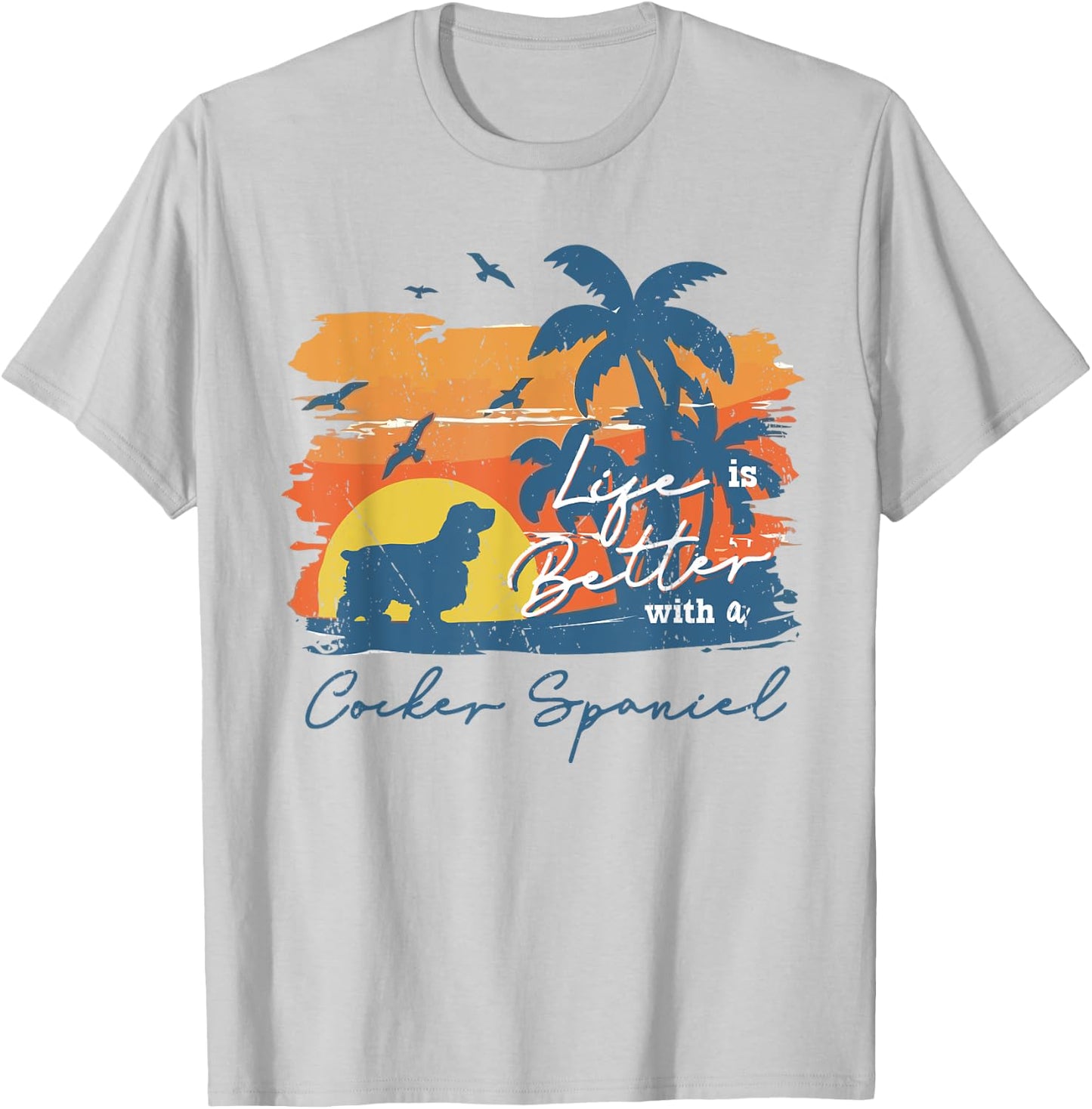 Cocker Spaniel Life is Better Vintage Sunset T-Shirt - T-Shirt | Ash