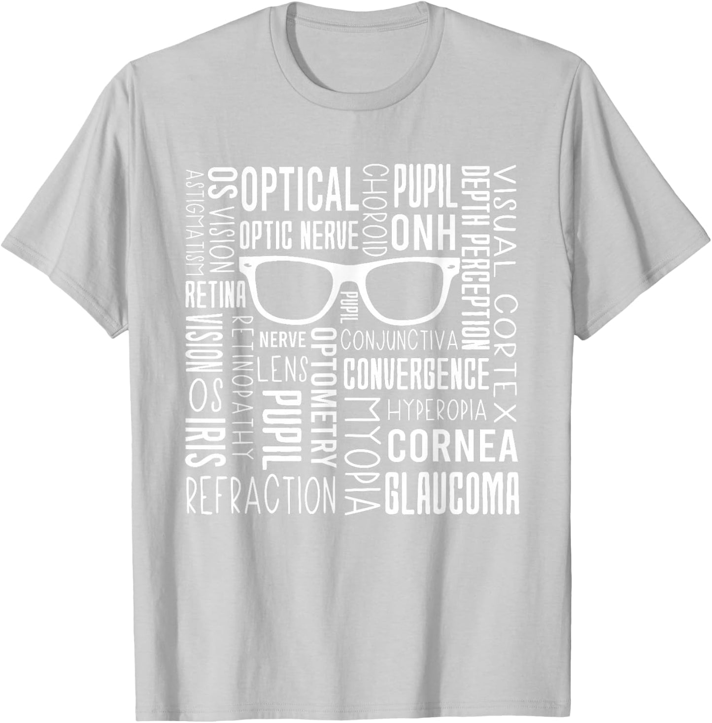 Optometry Ophthalmology WordArt Eye Doctor Surgeon Optician T-Shirt - T-Shirt | Ash