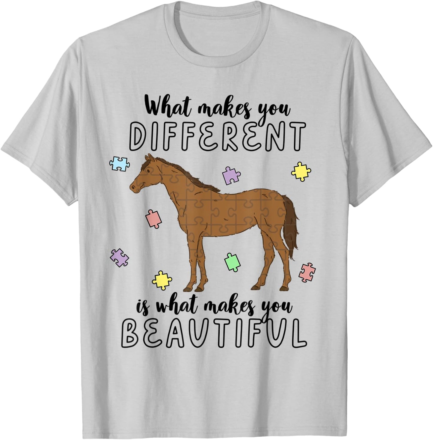 Autism Awareness Month What Makes You Different Horse T-Shirt - T-Shirt | Ash