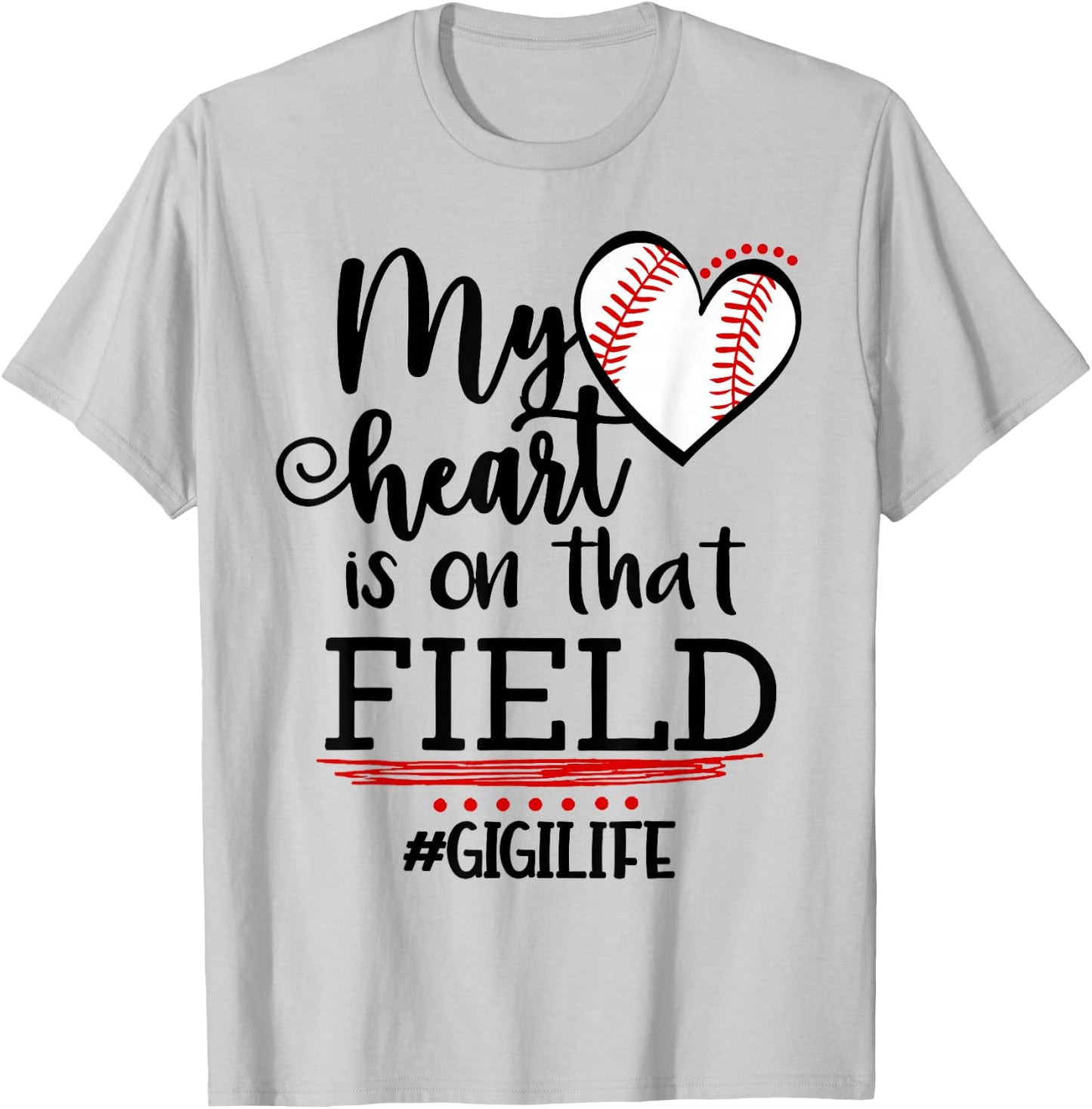My Heart is on That Field Ballpark Baseball Grandma Gigi T-Shirt - T-Shirt | Ash
