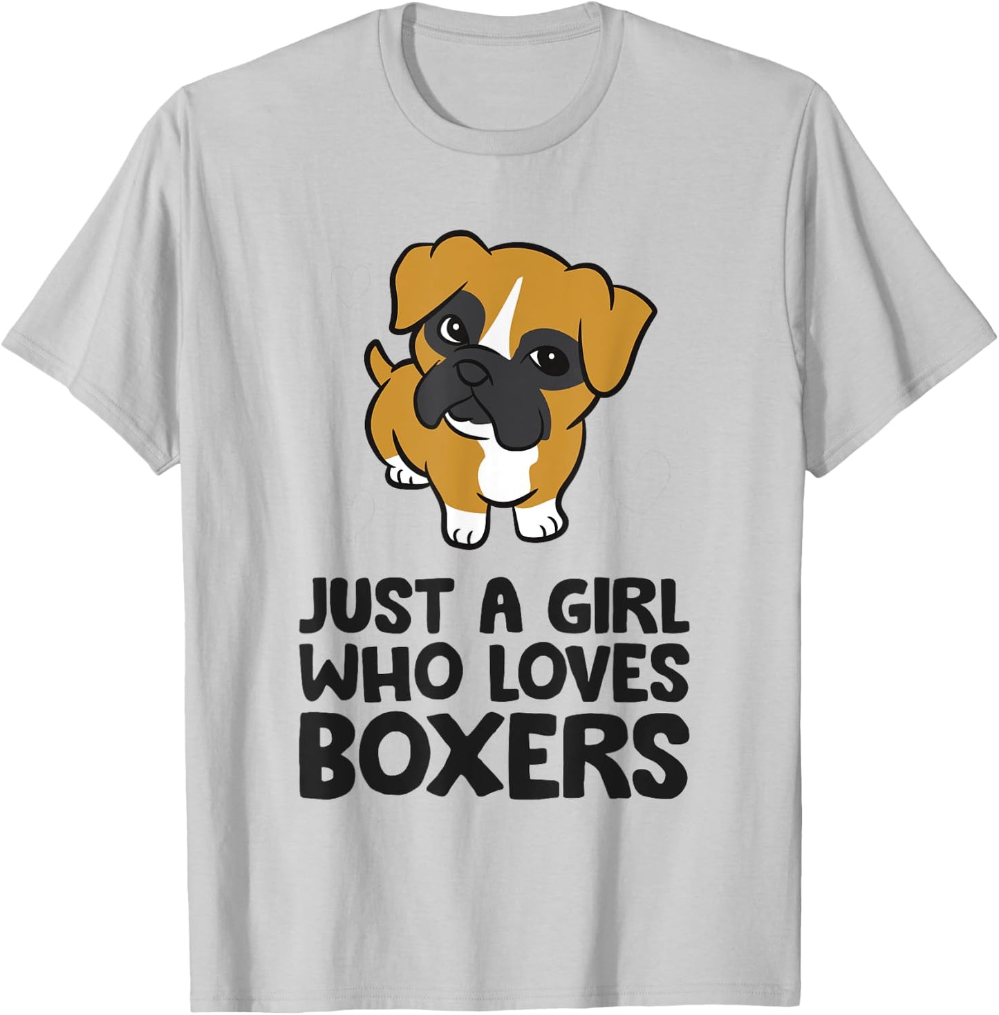 Just A Girl Who Loves Boxers T-Shirt - T-Shirt | Ash