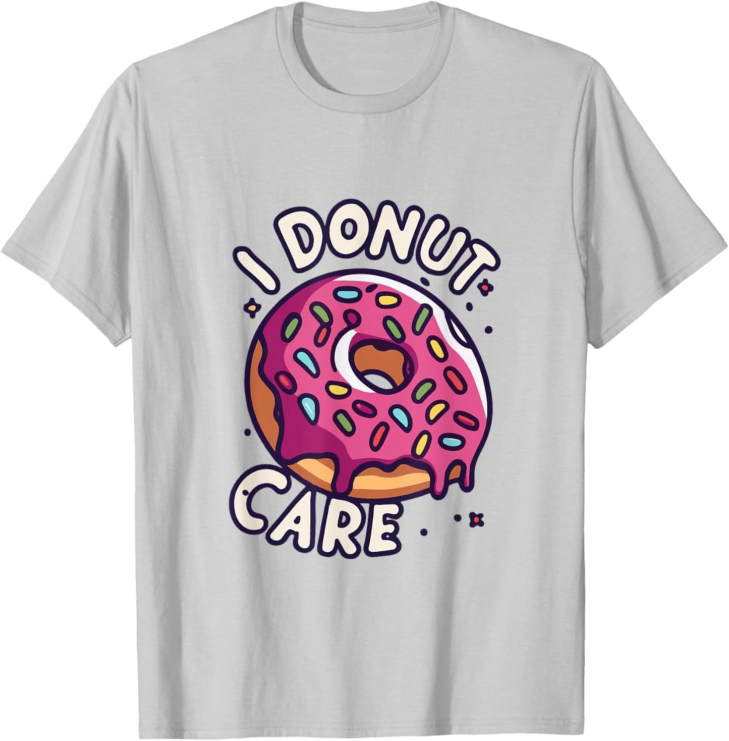 "I Donut Care” funny Donut pun T-Shirt - T-Shirt | Ash