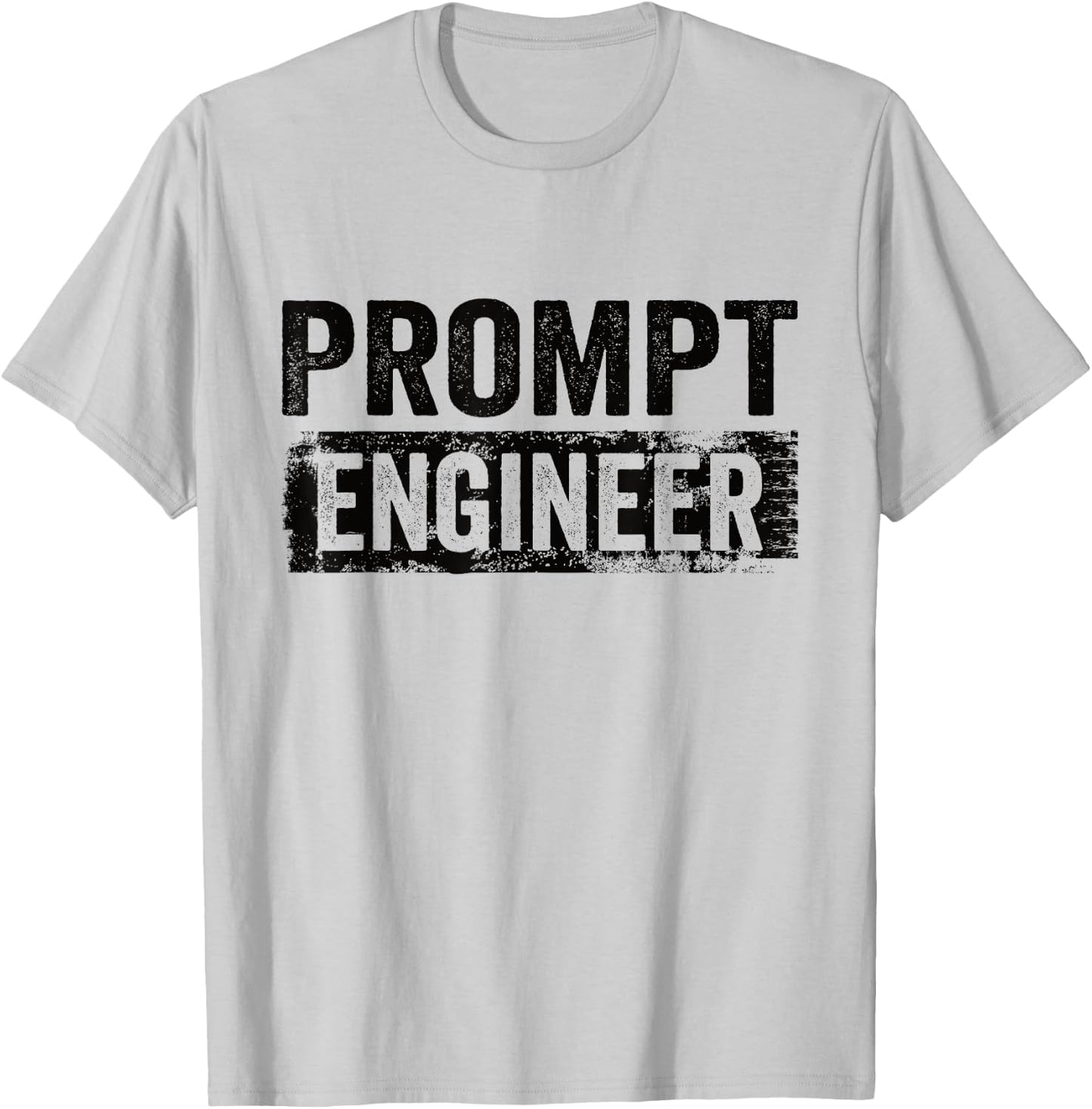 Prompt Engineer Artificial Intelligence AI Developer T-Shirt - T-Shirt | Ash