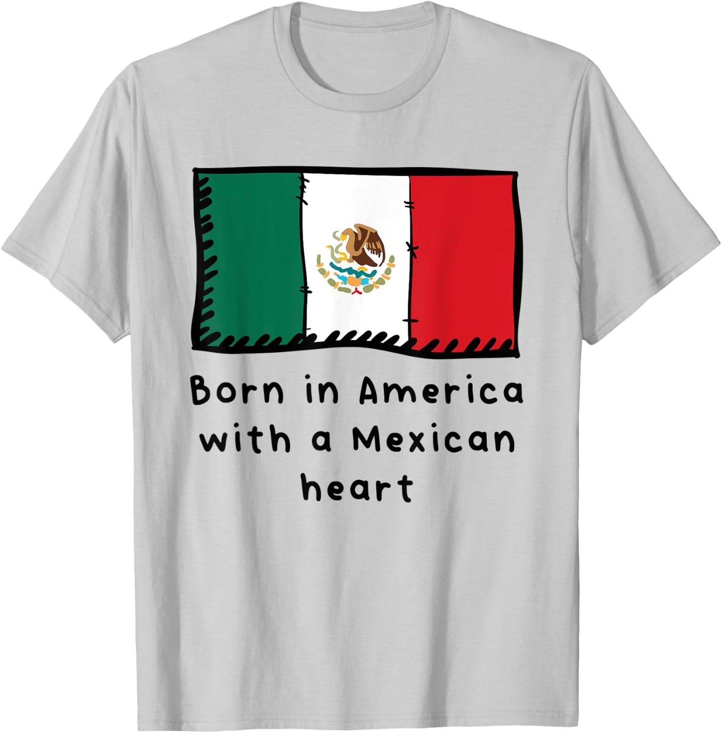 Born In America With A Mexican Heart Cute Mexico Flag T-Shirt - T-Shirt | Ash