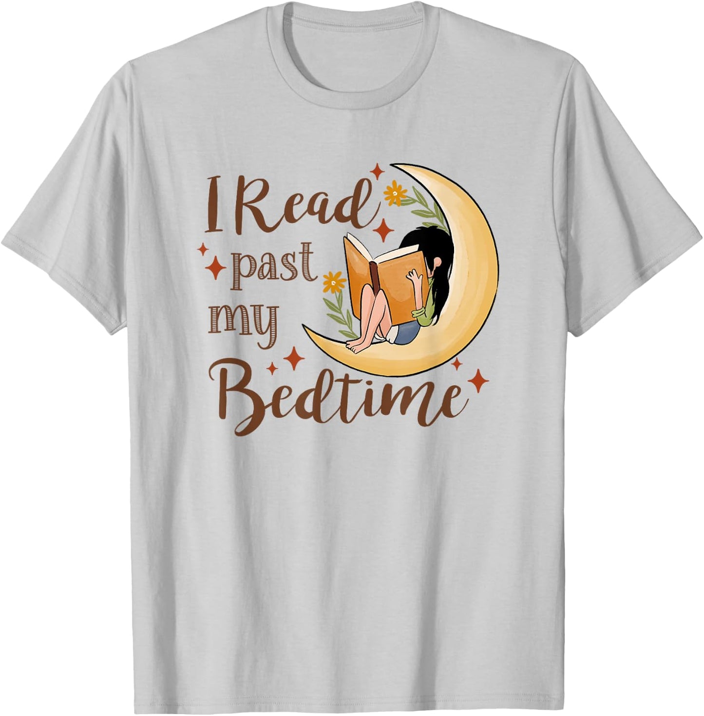 I Read past My Bedtime, Book Lover T-Shirt - T-Shirt | Ash