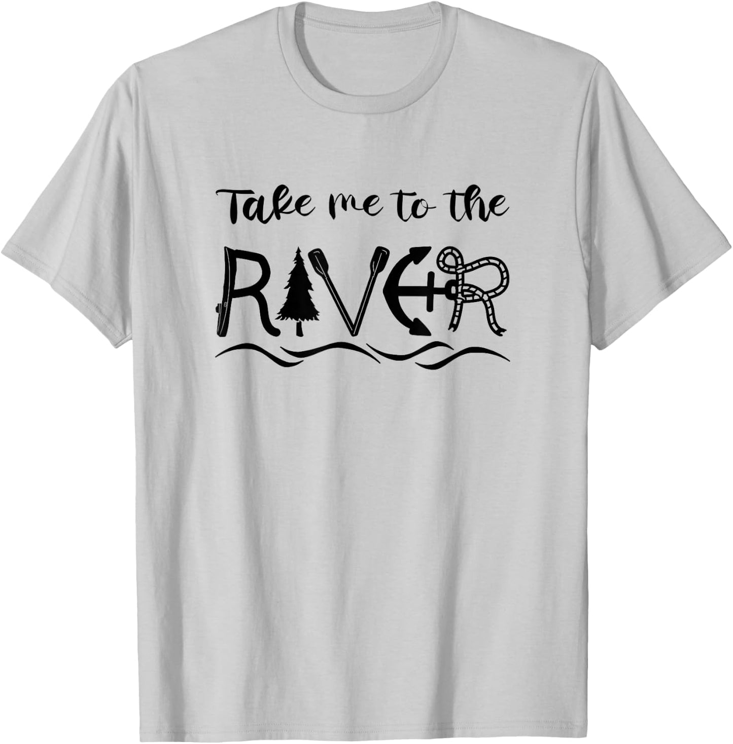 Take Me to a River - Rafting River Tubing Summer Outdoor T-Shirt - T-Shirt | Ash