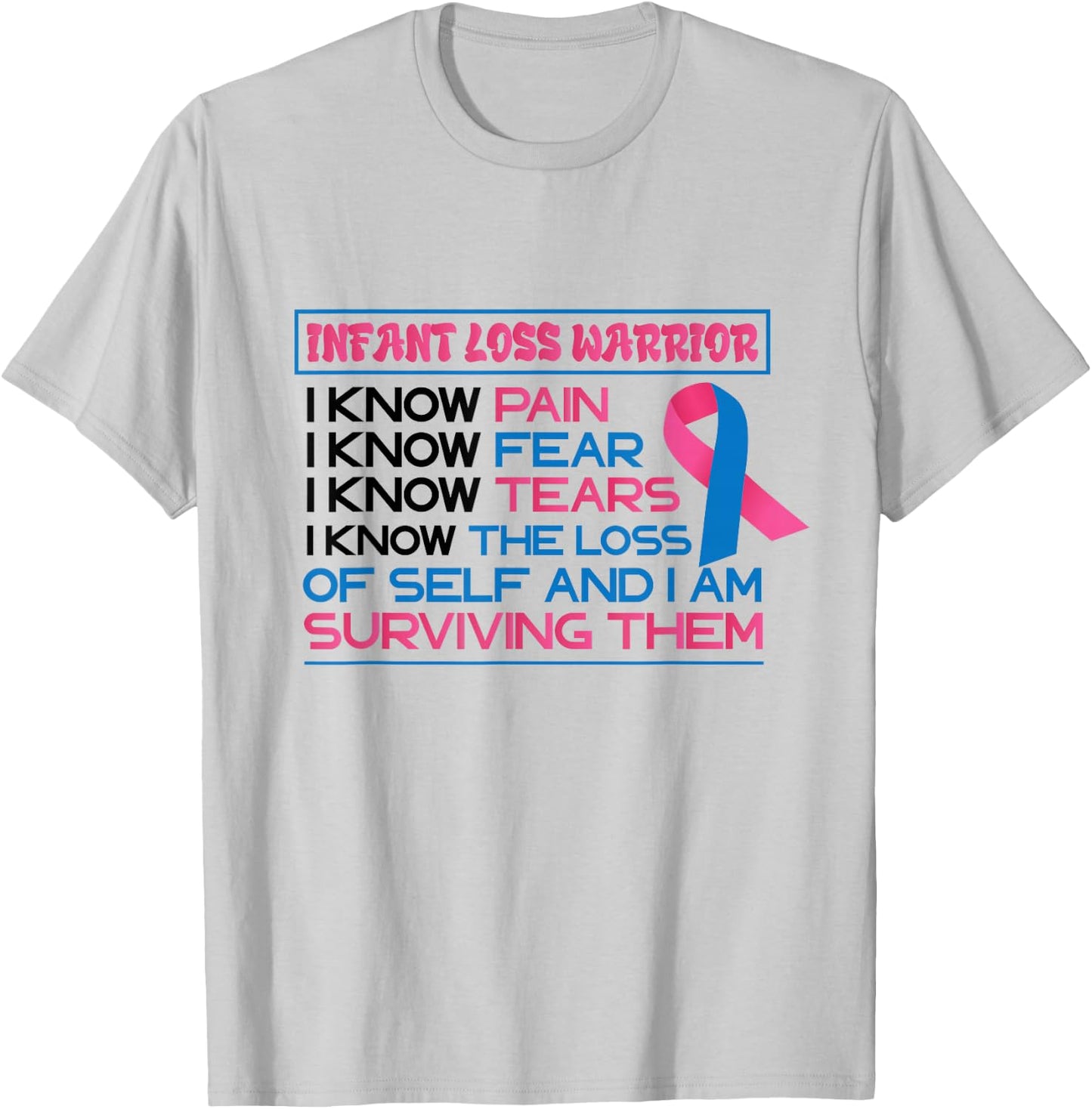 Surviving Pregnancy Miscarriage Awareness Infant Loss T-Shirt - T-Shirt | Ash
