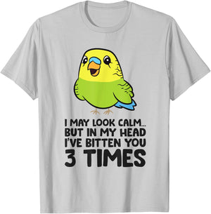 Parakeet Bird In My Head I've Bitten You 3 Times Budgie Bird T-Shirt - T-Shirt | Ash