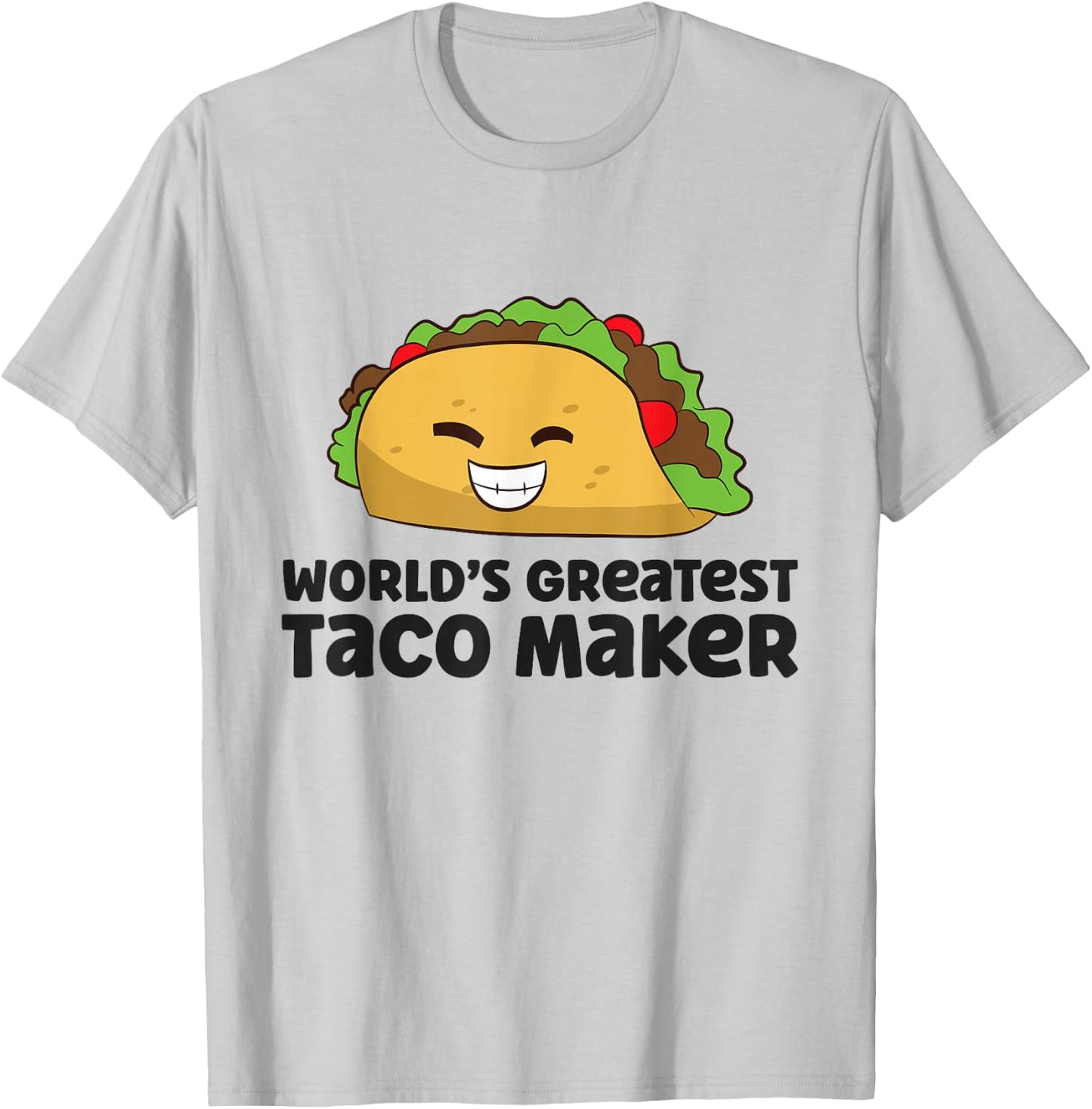 World's Greatest Taco Maker Funny Taco T-Shirt - T-Shirt | Ash