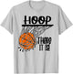 Hoop There It Is Basketbal Ball Fan Funny Basketball Player T-Shirt - T-Shirt | Ash