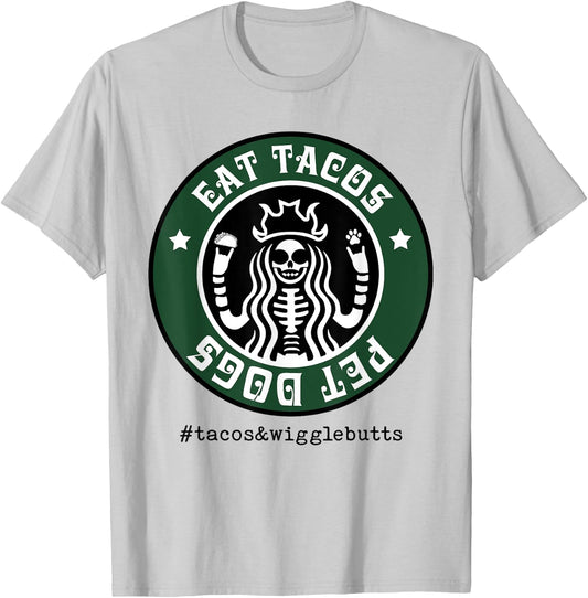 Eat Tacos Pet Dogs T-Shirt - T-Shirt | Ash