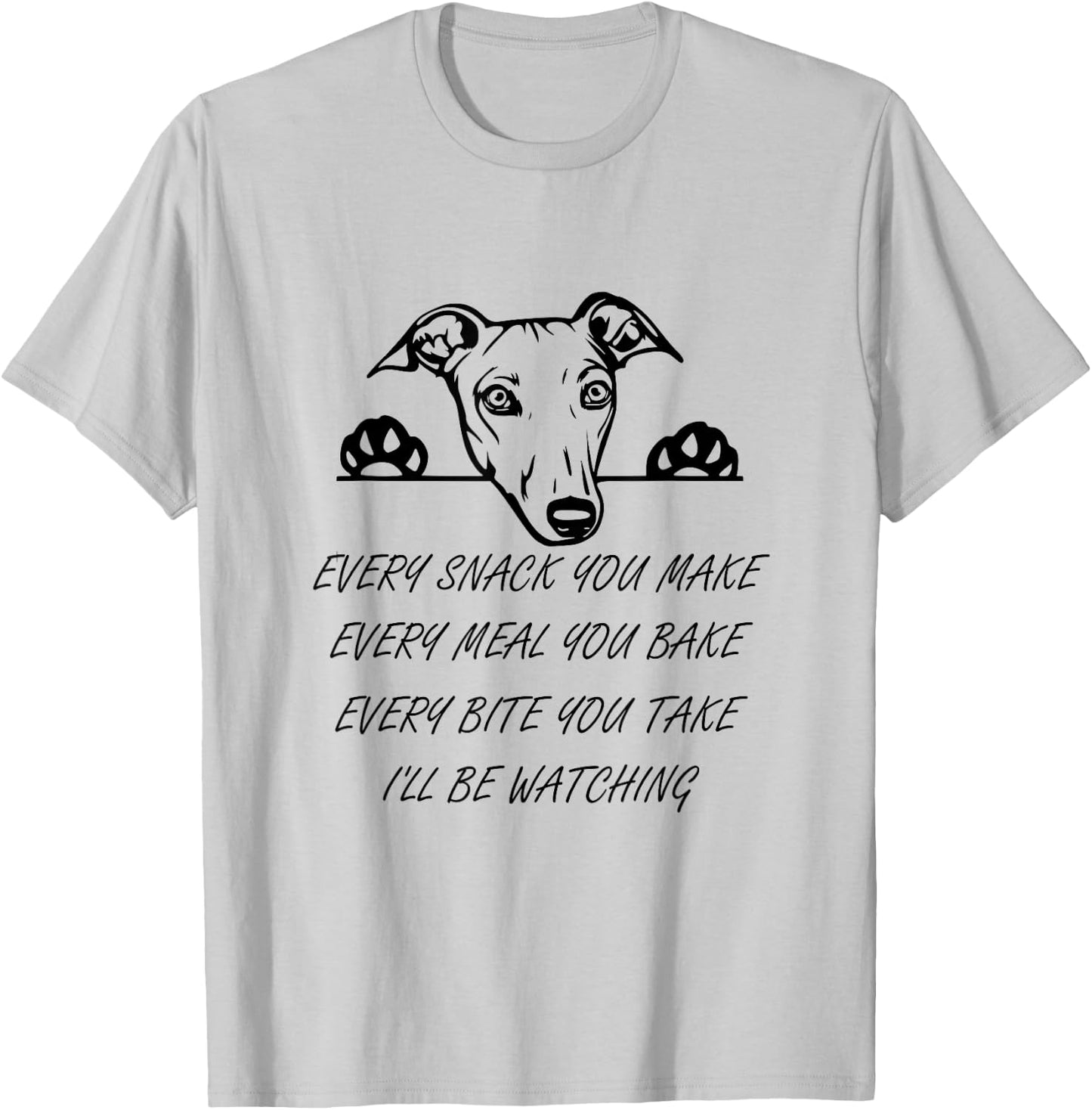 Every Snack You Bake Cute Italian Greyhound Whippet T-Shirt - T-Shirt | Ash