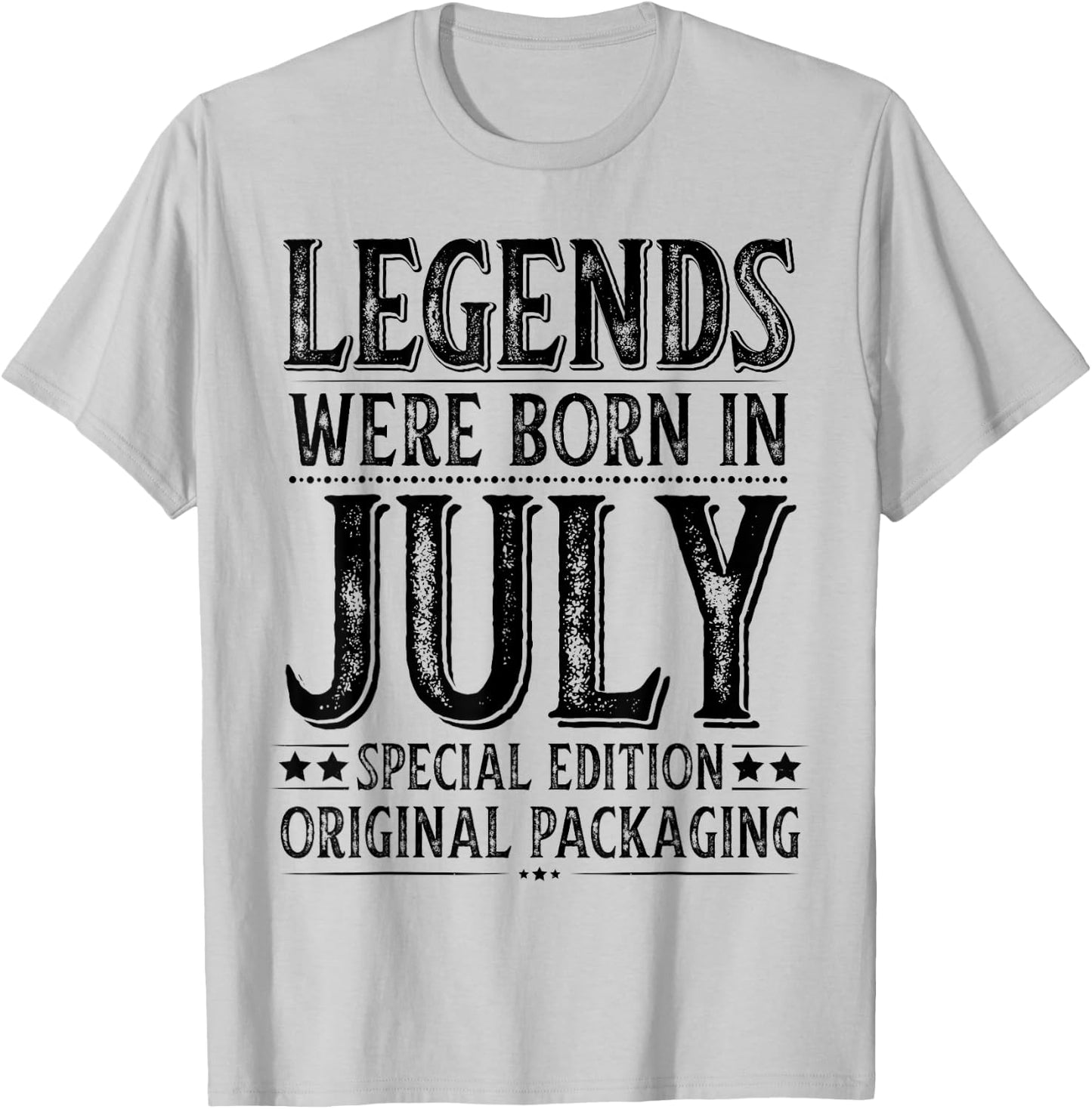 July Birthday Legends Were Born in July Funny Husband Dad T-Shirt - T-Shirt | Ash