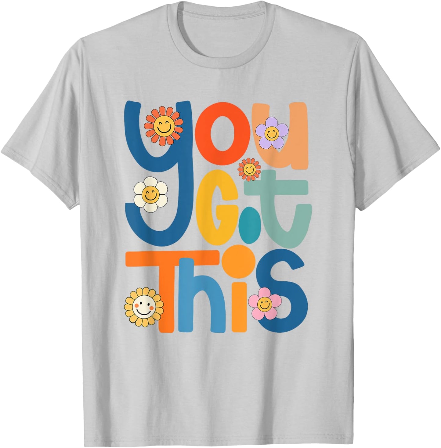 State Testing Day Motivational Teacher Groovy You Got This T-Shirt - T-Shirt | Ash