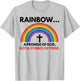 Rainbow A Promise Of God Not A Symbol Of Pride T-Shirt - T-Shirt | Ash