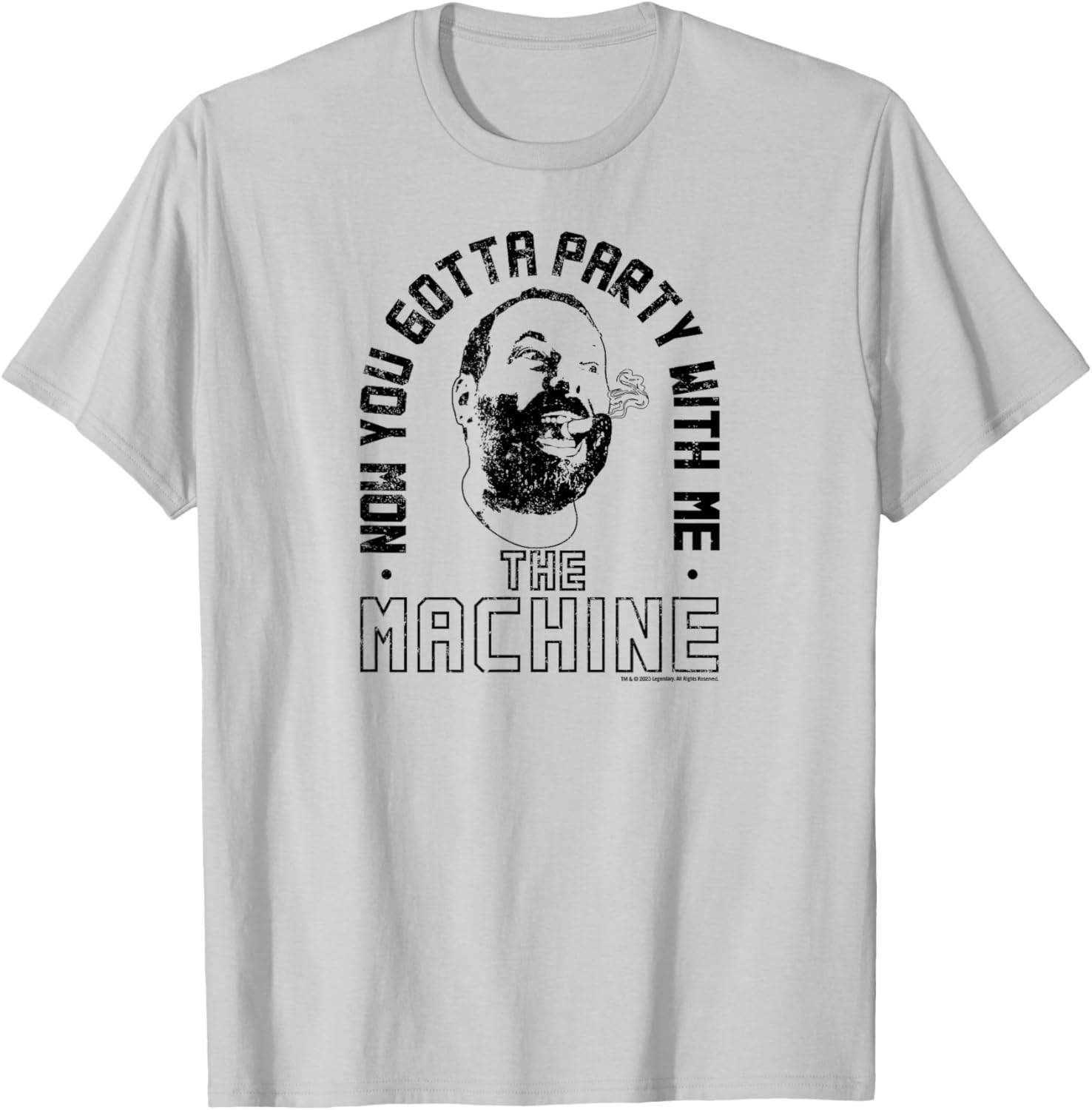 The Machine Now You Gotta Party With Me T-Shirt - T-Shirt | Ash
