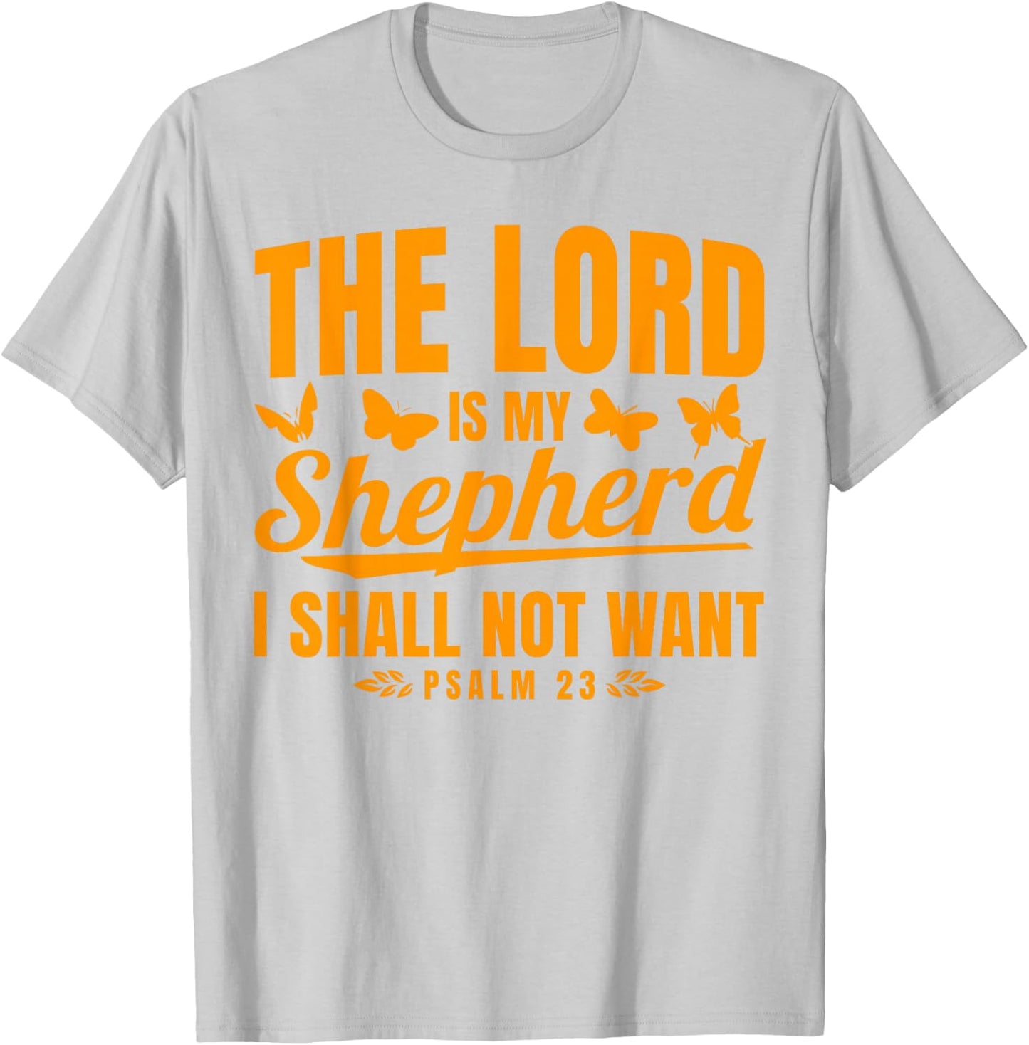 Christian Bible Verse Psalm 23 Butterfly T-Shirt - T-Shirt | Ash