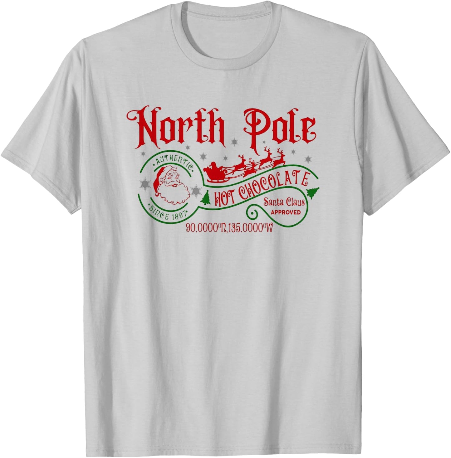 Merry Christmas Santa North Pole Hot Cocoa Warm Cookies T-Shirt - T-Shirt | Ash