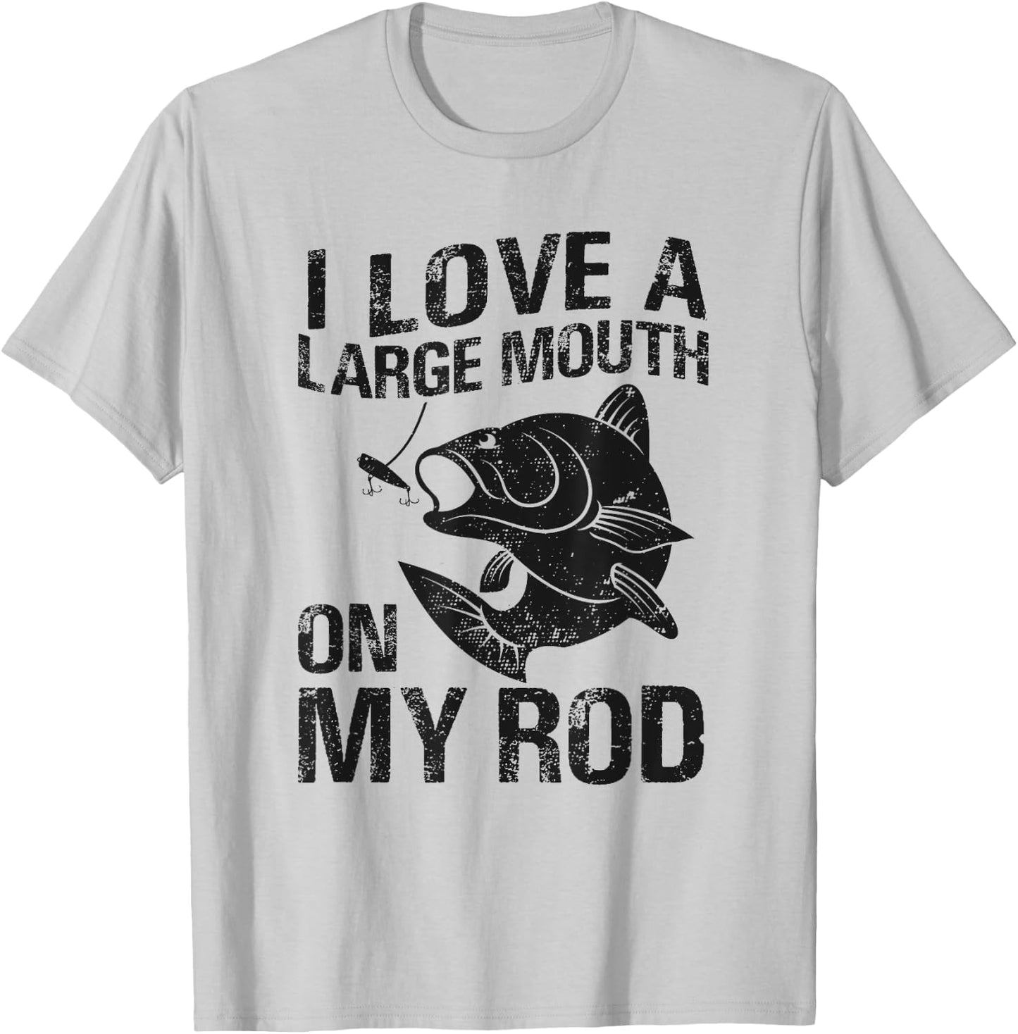 I Love a Large Mouth On My Rod Funny Bass Fisherman Graphic T-Shirt - T-Shirt | Ash