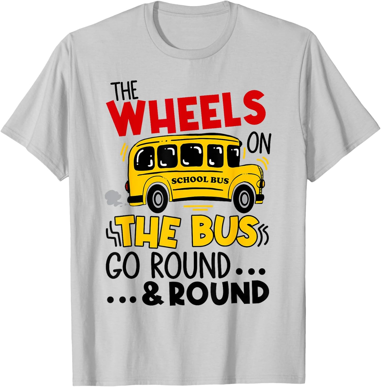 Back To School Funny The WHEELS On The BUS Toddler Kids Boys T-Shirt - T-Shirt | Ash