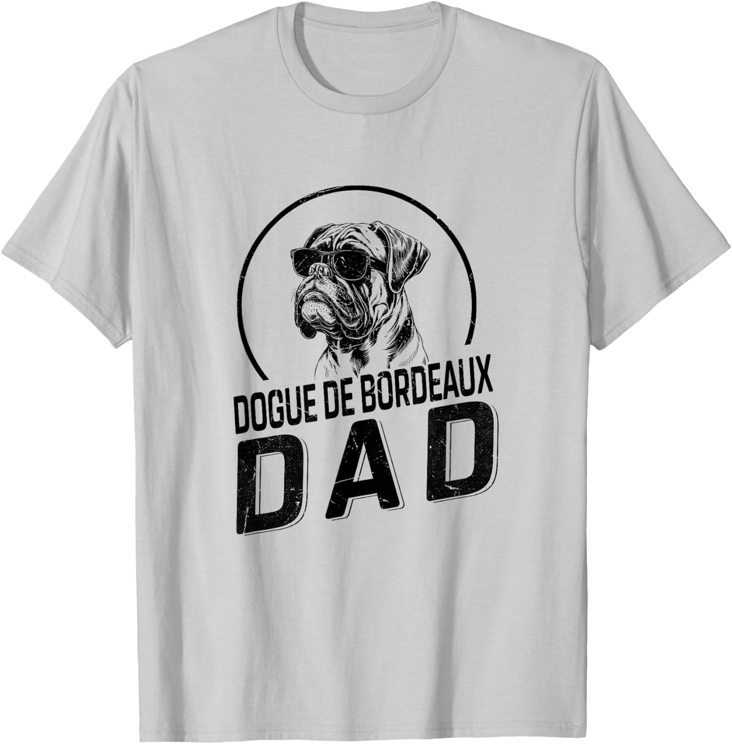 Dogue de Bordeaux Dad Dog Owner Gifts Funny Dog Dad T-Shirt - T-Shirt | Ash