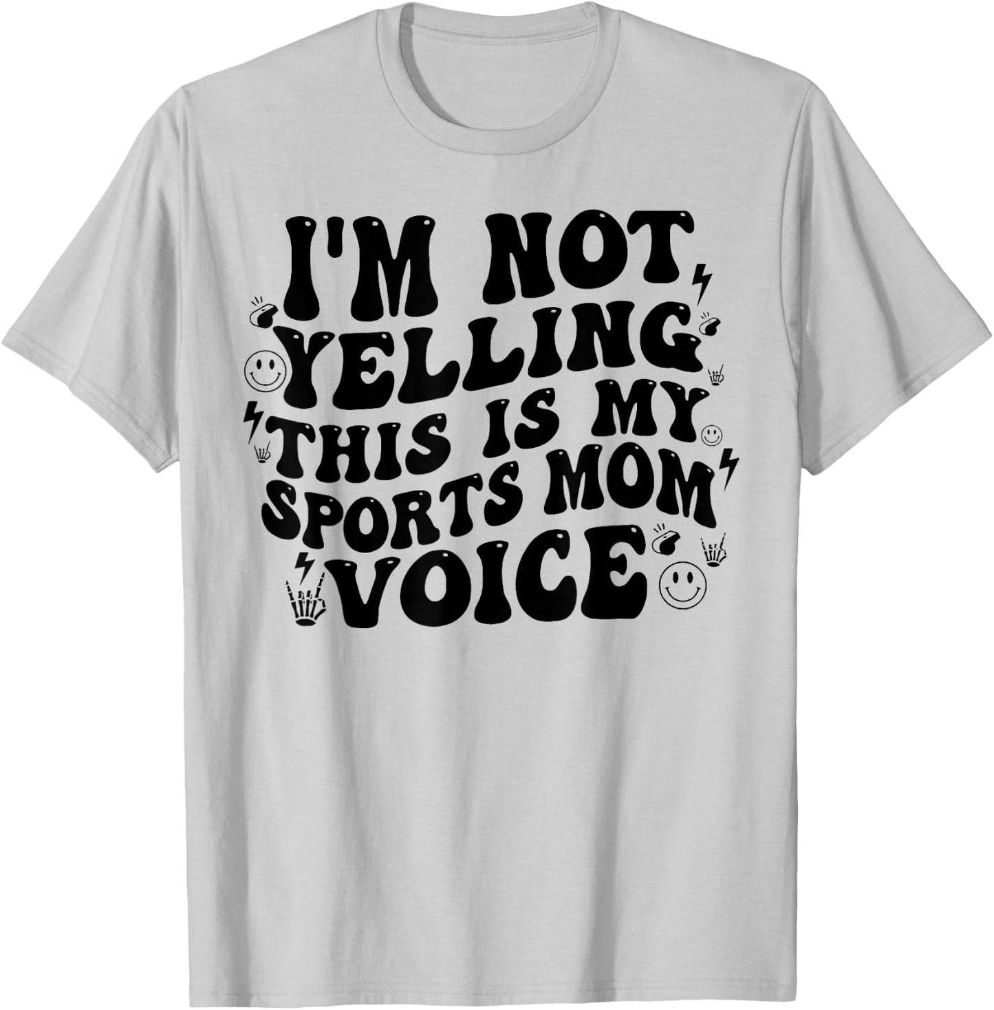 I’m Not Yelling This Is My Normal Sports Mom Voice Funny T-Shirt - T-Shirt | Ash